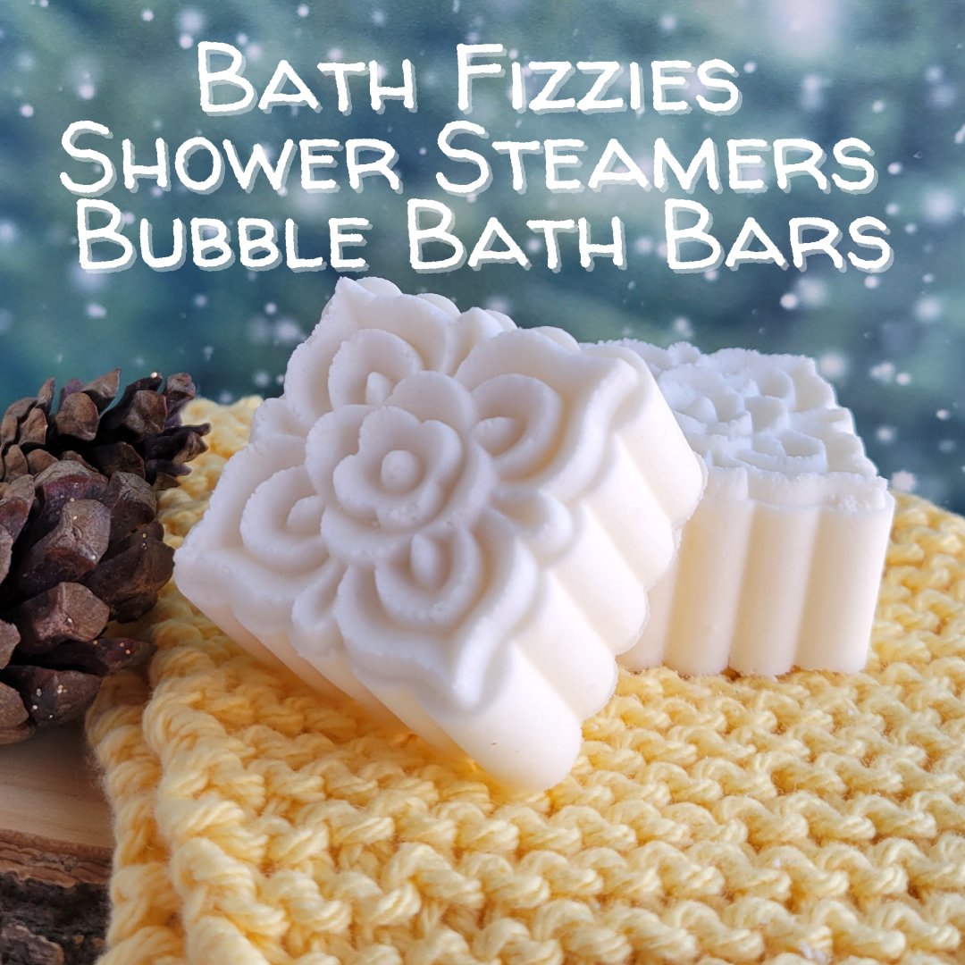 Bath Fizzies and Shower Steamers