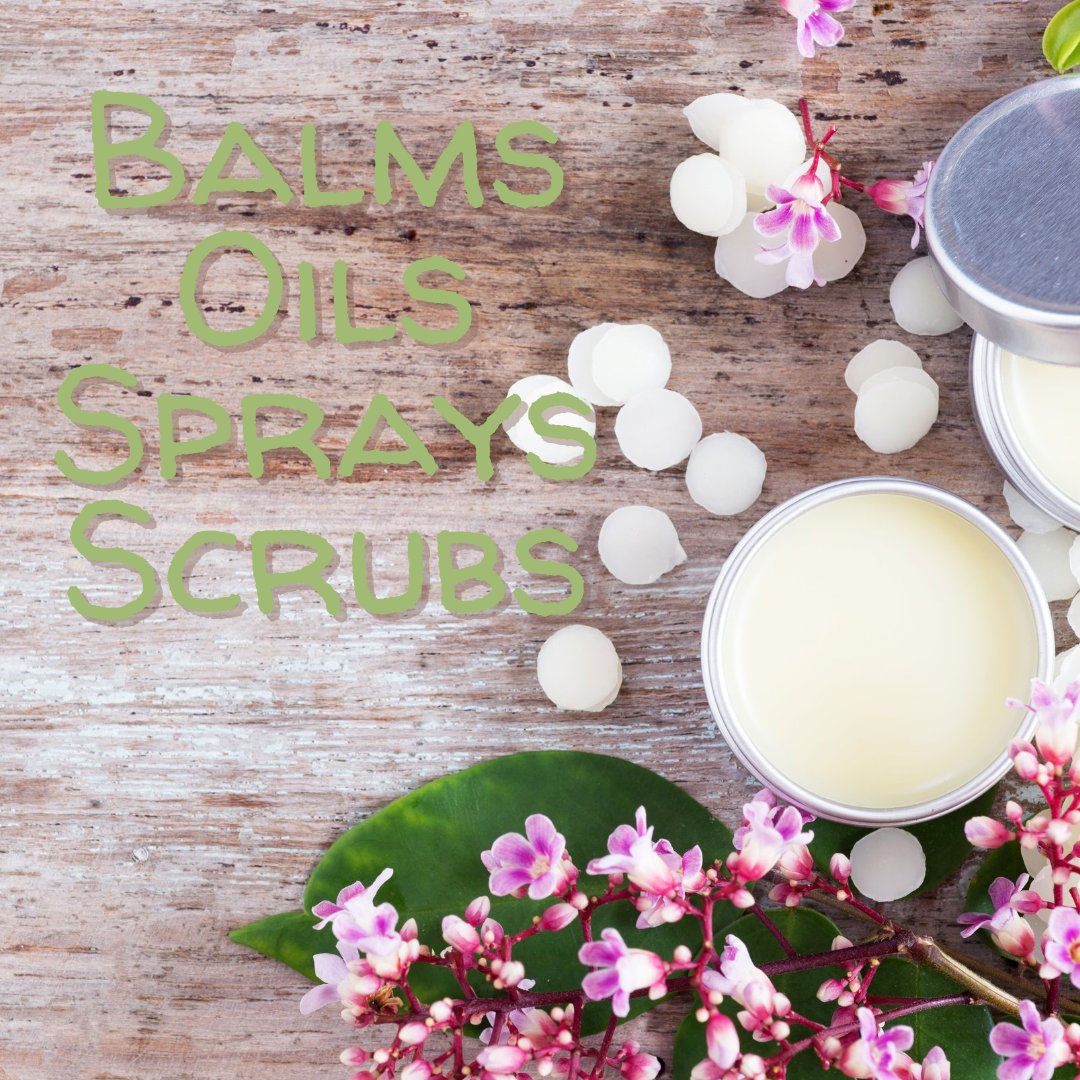 Balms, Oils, Sprays, Scrubs