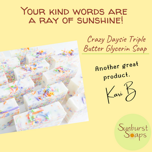 Customer testimonial for Crazy Daysie soap